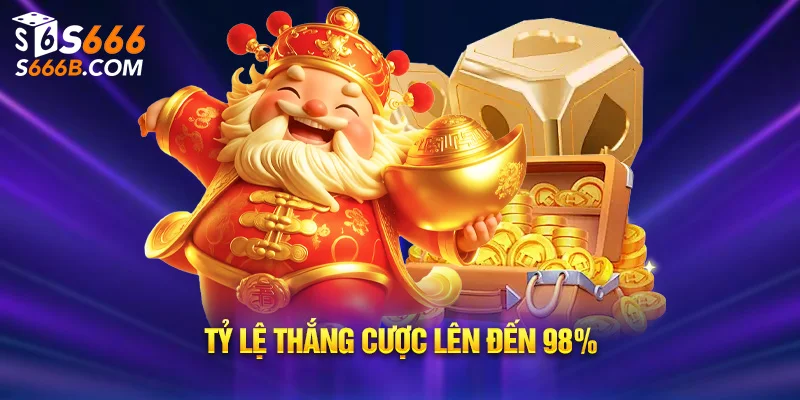 Tỷ lệ thắng cược lên đến 98%